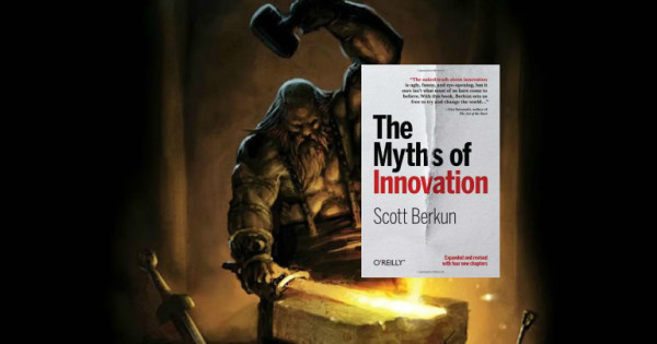 The myths of innovation