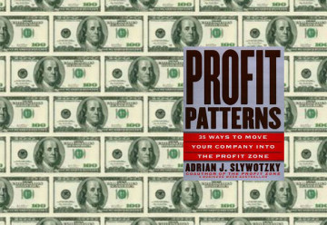 Profit Patterns by Adrian Slywotzky