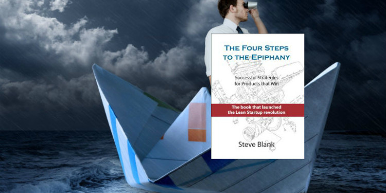 The Four Steps to the Epiphany by Steve Blank