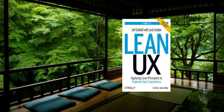 Lean UX by Jeff Gothelf