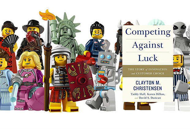 Competing Against Luck by Clayton Christensen